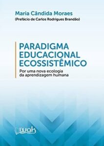 Livro Paradigma Educacional Ecossistêmico
