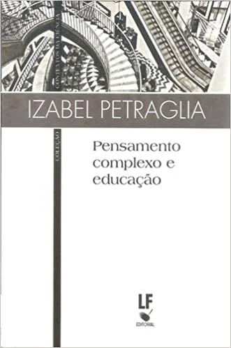 Pensamento Complexo e Educação