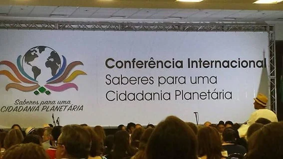 Conferência Saberes para uma Cidadania planetária Fortaleza CE