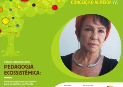 Centenário Edgar Morin Fórum Internacional de Pedagogia Ecossistêmica Escola Vila – Fortaleza - 2021