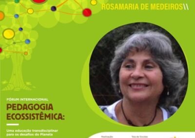 Centenário Edgar Morin Fórum Internacional de Pedagogia Ecossistêmica Escola Vila – Fortaleza - 2021