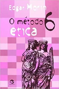O Método 6: Ética