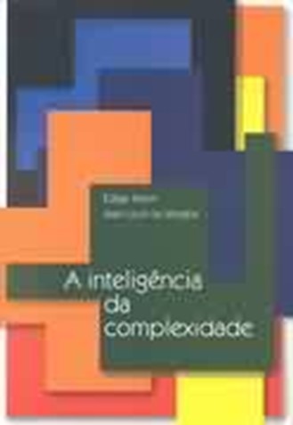 A Inteligência da Complexidade - 2000