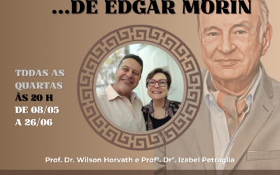 CURSO: “MEUS FILÓSOFOS” …DE EDGAR MORIN