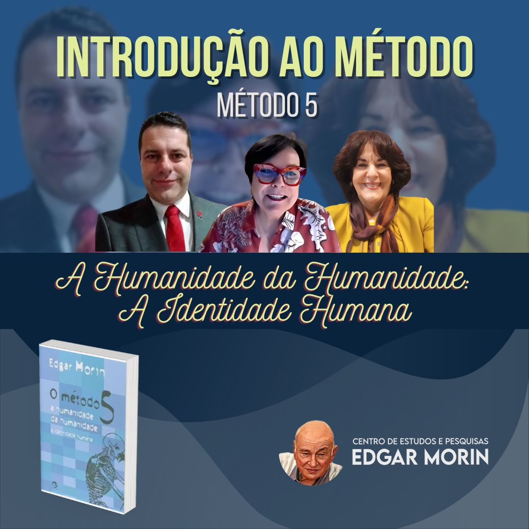 O Método - Volume 5 – A Humanidade da Humanidade - A Identidade Humana