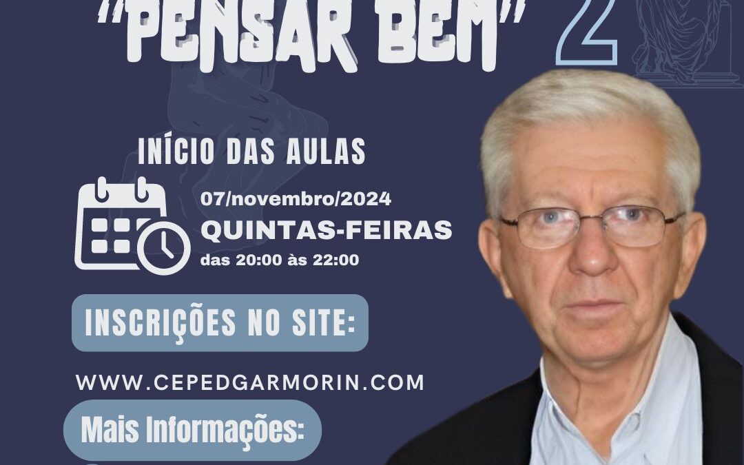 EDUCAÇÃO PARA O “PENSAR BEM” 2