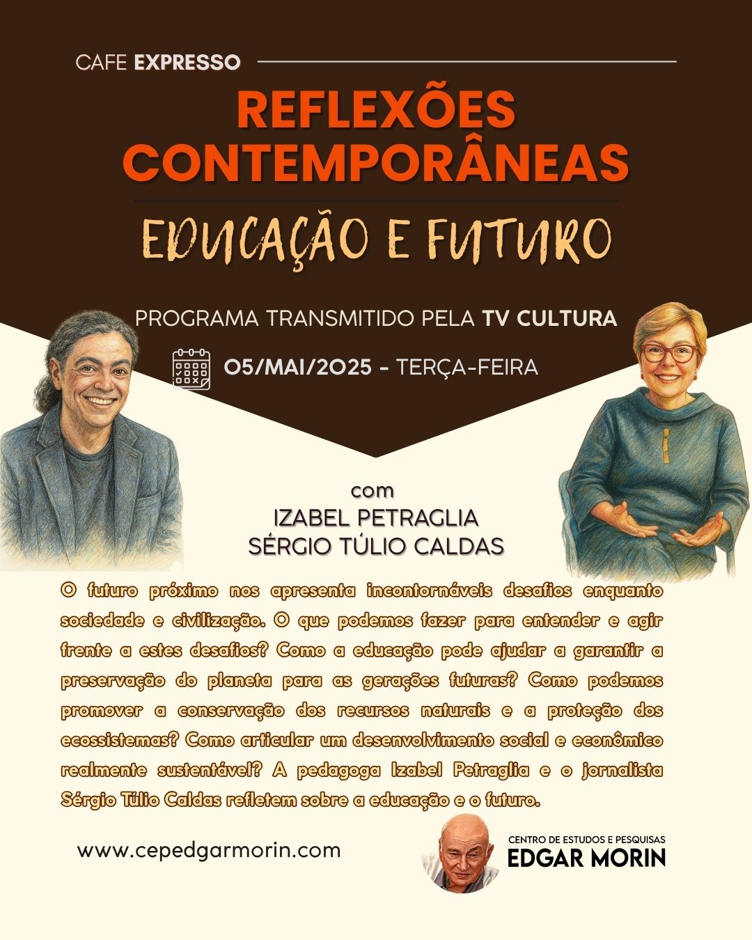 CafeExpresso: Reflexões Contemporâneas: Educação e Futuro