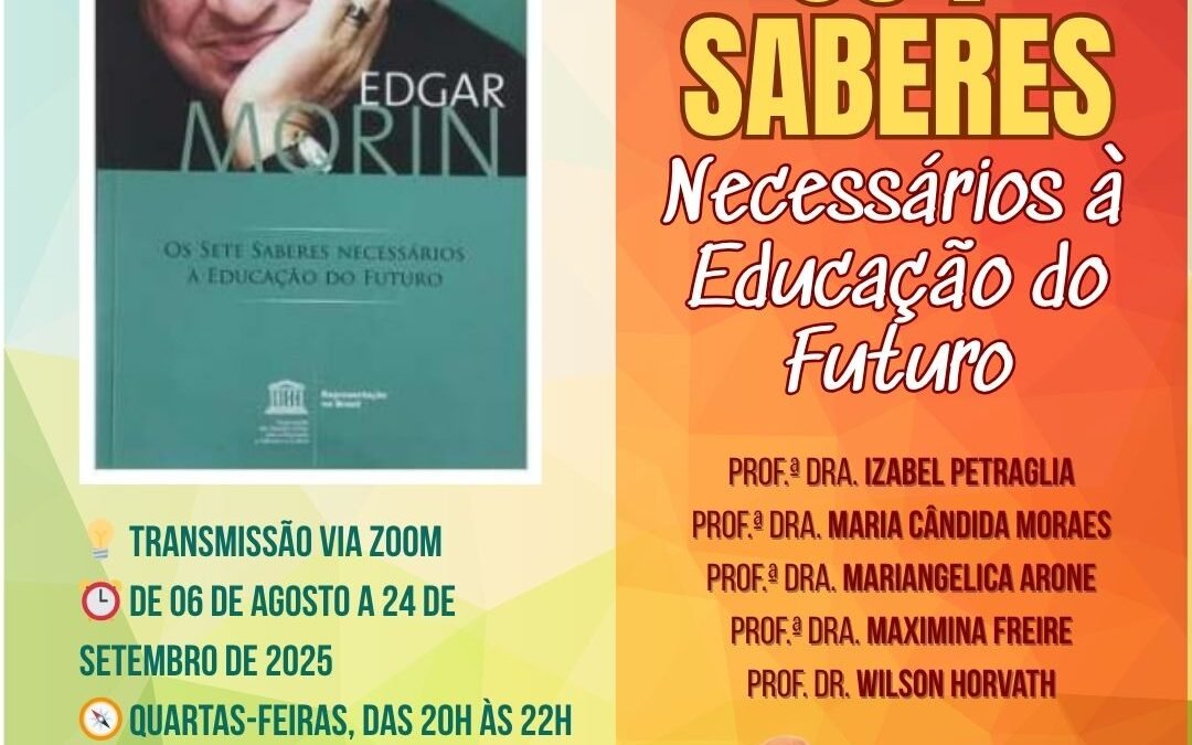 Os 7 Saberes necessários à Educação do Futuro