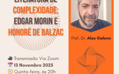 Literatura de complexidade: Edgar Morin e Honoré de Balzac
