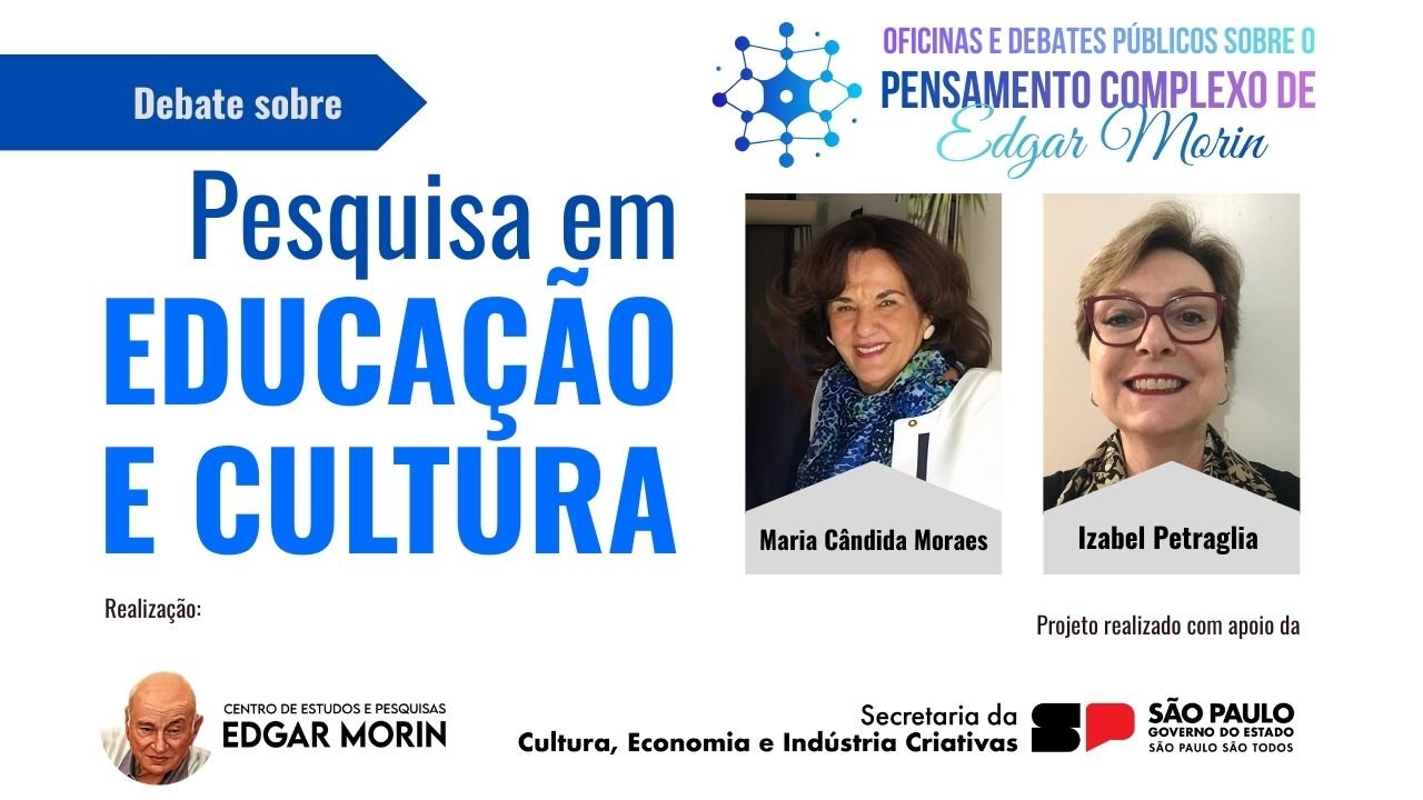Debate sobre pesquisa em educação e cultura
