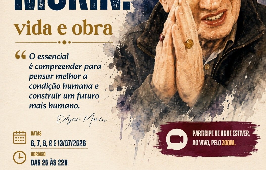 Curso : EDGAR MORIN – Vida e Obra